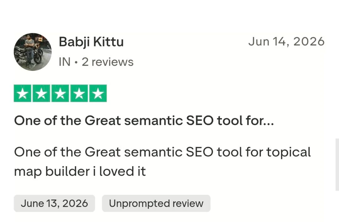Trustpilot 5-star review by Babji Kittu (IN): "One of the Great semantic SEO tool for topical map builder i loved it."